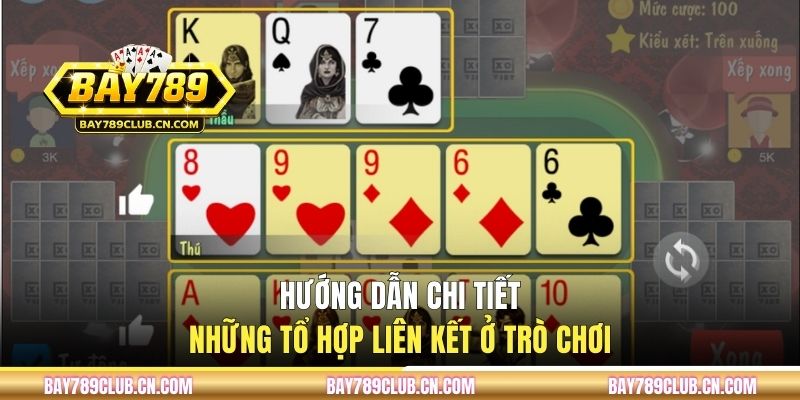 Hướng dẫn chi tiết những tổ hợp liên kết ở trò chơi