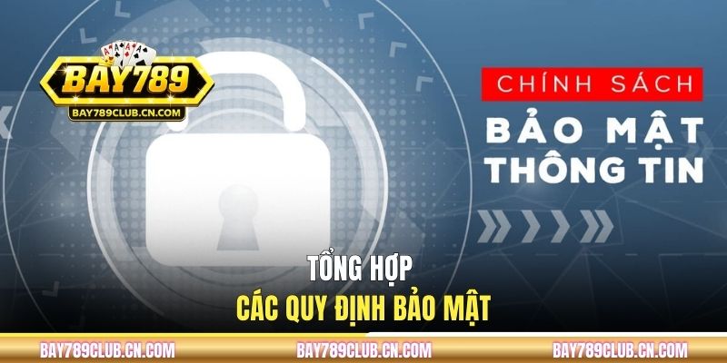 Tổng hợp các quy định bảo mật